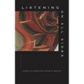 Listening on All Sides: Toward an Emersonian Ethics of Reading