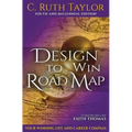Design to Win Road Map: Your Winning Life and Career Compass