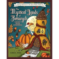 The Mystical Lands of Kelswych, Coloring Adventures in the Secret Realms, Book Two: Harvest Moon Wanderings