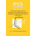Principles for Evaluating Health Risks to Reproduction Associated with Exposure to Chemicals: Environmental Health Criteria Series No. 225