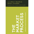 The Market Process: Essays in Contemporary Austrian Economics
