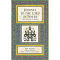 Journey to the Lord of Power: A Sufi Manual on Retreat