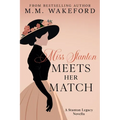 Miss Stanton Meets her Match: An Age-Gap Enemies-to-Lovers Historical Romance