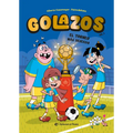El Torneo Más Deseado / The Dream Cup (Spanish Edition): Libros de Fútbol Para Niños 8-12 Años. ¡Descubre El Fantástico Equipo de Los Golazos! Volume