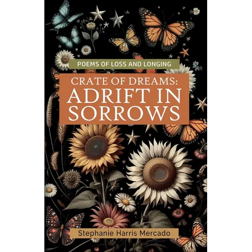 Crate of Dreams: Adrift in Sorrows