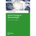 Smart Energy in Mozambique: Drivers, Barriers and Options