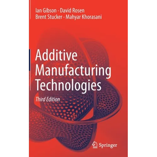 Additive Manufacturing Technologies