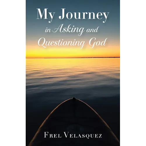 My Journey in Asking and Questioning God
