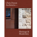 Chris Dyson Architects: Heritage and Modernity