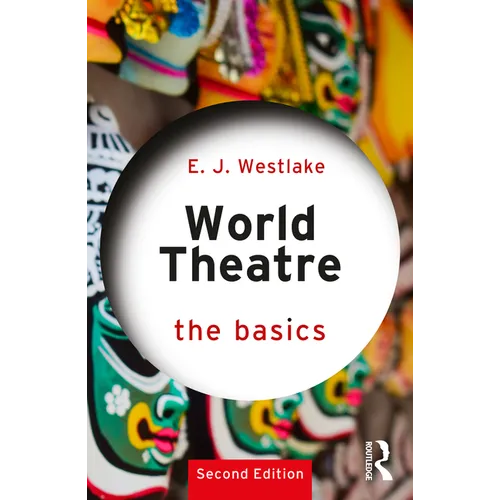 World Theatre: The Basics