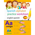 spanish alphabet practice worksheet english spanish: spanish alphabet chart, alphabet names, alphabet to english, english to spanish alphabet, learn s