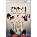 Orange Is the New Black: My Year in a Women's Prison