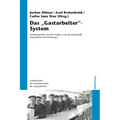 Das "Gastarbeiter"-System