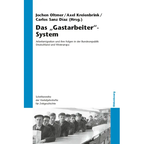 Das "Gastarbeiter"-System