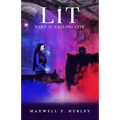 Lit Part II - Falling Lite (2024 Edition)
