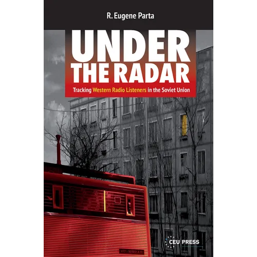 Under the Radar: Tracking Western Radio Listeners in the Soviet Union