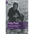 Polly Platt: Hollywood Production Design and Creative Authorship
