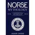 Norse Mythology: A Collection of the Best Norse Myths