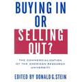 Buying in or Selling Out?: The Commercialization of the American Research University