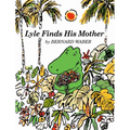 Lyle Finds His Mother