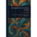The Book of Scottish Story