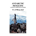 Antarctic Penguins: A Study of their Social Habits