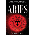Aries: La mejor guía para este asombroso signo del zodíaco