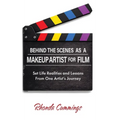 Behind the Scenes as a Makeup Artist for Film: Set Life Realities and Lessons from One Artist's Journey
