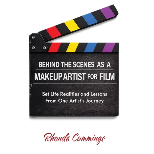 Behind the Scenes as a Makeup Artist for Film: Set Life Realities and Lessons from One Artist's Journey