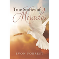 True Stories of Miracles