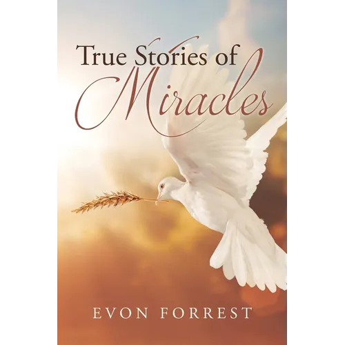 True Stories of Miracles