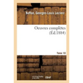 Oeuvres Complètes. Tome 10