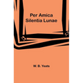Per Amica Silentia Lunae