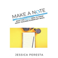 Make A Note: What You Really Need To Know About Teaching Elementary Music
