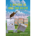 A Matter of Hive and Death