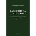 La escritura del sigilo - La comunicación en el pensamiento de Jacques Derrida