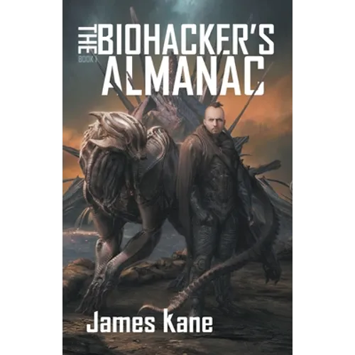 The Biohacker's Almanac