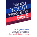 Helping Youth Interpret the Bible