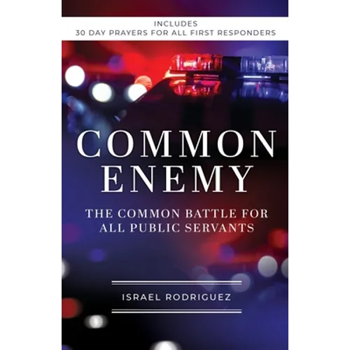 Common Enemy: The Common Battle for All Public Servants