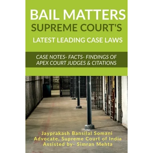 'Bail Matters', Supreme Court's Latest Leading Case Laws