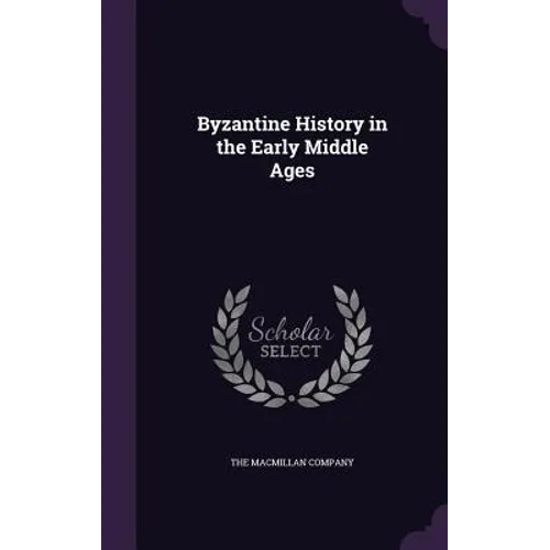 Byzantine History in the Early Middle Ages