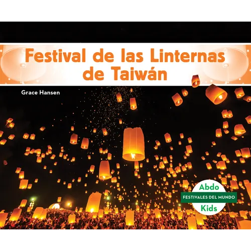 Festival de Las Linternas de Taiwán (Taiwan Lantern Festival)
