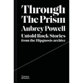 Through the Prism: Untold Rock Stories from the Hipgnosis Archive