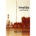 Imelda and Friends