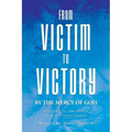 From Victim To Victory