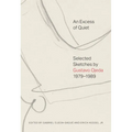An Excess of Quiet: Selected Sketches by Gustavo Ojeda, 1979-1989