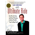 The Ultimate Ride: Get Fit, Get Fast, and Start Winning with the World's Top Cycling Coach