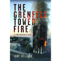 The Grenfell Tower Fire: A Firefighter's View