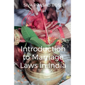 Introduction to Marriage Laws in India