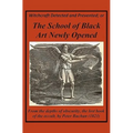 Witchcraft Detected And Prevented: The School of Black Art Newly Opened